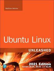 Ubuntu Linux Unleashed 2021 Edition 14th