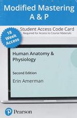 Modified Mastering a&P with Pearson EText -- Access Card -- for Human Anatomy and Physiology (18-Weeks)