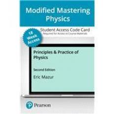 Modified Mastering Physics with Pearson Etext -- Access Card -- For Principles and Practice of Physics, 2e (18-Weeks)