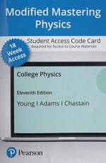 Modified Mastering Physics with Pearson EText -- Access Card -- for College Physics (18-Weeks)