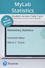 MyLab Statistics with Pearson EText -- Access Card -- for Elementary Statistics (24 Months)
