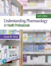 Understanding Pharmacology for Health Professionals 6th