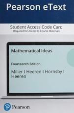 Pearson EText Mathematical Ideas -- Access Card 14th