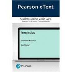 Pearson EText Precalculus -- Access Card 11th