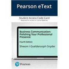Business Communication : Polishing Your Professional Presence Access Card 4th