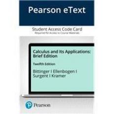 Pearson EText Calculus and Its Applications, Brief Edition -- Access Card 12th