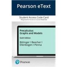 Precalculus : Graphs and Models Access Card 6th