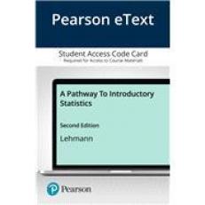 Pearson EText a Pathway to Introductory Statistics -- Access Card 2nd