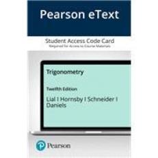 Pearson EText Trigonometry -- Access Card 12th
