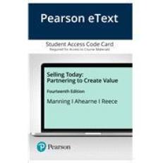 Selling Today : Partnering to Create Value Access Card 14th