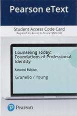 Counseling Today : Foundations of Professional Identity -- Pearson eText with Mycounselinglab 2nd