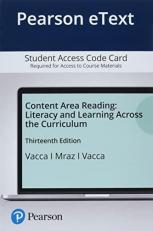 Content Area Reading : Literacy and Learning Across the Curriculum -- Pearson eText 13th