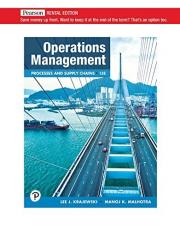 Operations Management: Processes and Supply Chains [RENTAL EDITION] 13th
