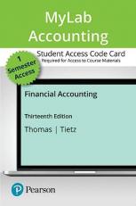 MyLab Accounting with Pearson EText -- Access Card -- Financial Accounting 13th