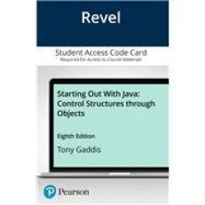 Revel for Starting Out with Java : Control Structures Through Objects -- Access Card 8th