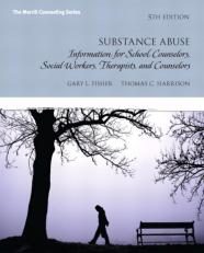 Pearson eText Substance Abuse: Information for School Counselors, Social Workers, Therapists, and Counselors -- Instant Access (Pearson+) 6th