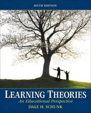 Learning Theories : An Educational Perspective 6th