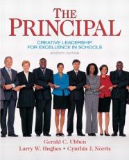 The Principal : Creative Leadership for Excellence in Schools 7th