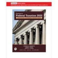 Pearson's Federal Taxation 2022 Corporations, Partnerships, Estates & Trusts [RENTAL EDITION] 