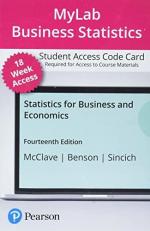 MyLab Statistics with Pearson EText -- Access Card -- for Statistics for Business and Economics ( 18 Weeks)