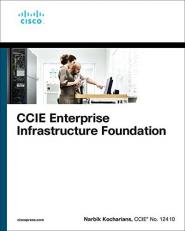 CCIE Enterprise Infrastructure Foundation 2nd