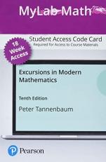 MyLab Math with Pearson EText -- Access Card -- for Excursions in Modern Mathematics ( 18 Weeks)
