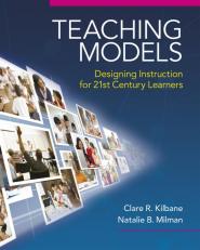 Pearson eText for Teaching Models: Designing Instruction for 21st Century Learners -- Instant Access (Pearson+)