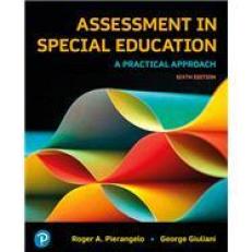 Assessment in Special Education : A Practical Approach 