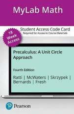 MyLab Math with Pearson EText -- 18-Week Access Card -- for Precalculus : A Unit Circle Approach