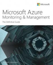 Microsoft Azure Monitoring and Management : The Definitive Guide 
