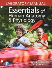 Essentials of Human Anatomy and Physiology Lab Manual 8th