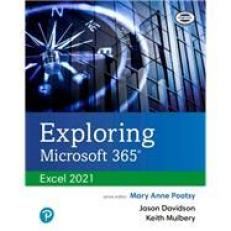 Exploring Microsoft 365 : Excel 2021 