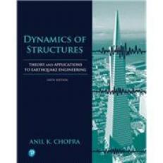 Dynamics of Structures : Theory and Applications to Earthquake Engineering 