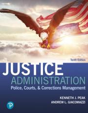 Justice Administration: Police, Courts, and Corrections Management 10th
