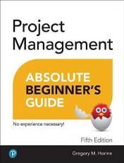 Project Management Absolute Beginner's Guide 5th