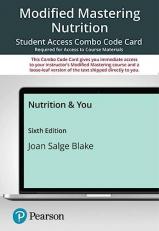 Modified Mastering Nutrition --With Pearson EText --Combo Card--for Nutrition and You 6th