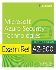 Exam Ref AZ-500 Microsoft Azure Security Technologies, 2/e