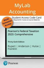 MyLab Accounting with Pearson EText -- Access Card -- for Pearson's Federal Taxation 2023 Comprehensive 