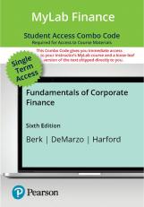 Fundamentals of Corporate Finance -- MyLab Finance with Pearson eText Access Code 6th