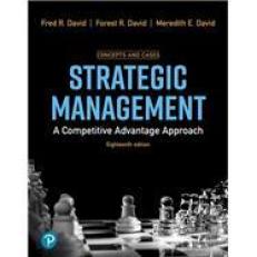 Strategic Management : Concepts and Cases: A Competitive Advantage Approach 