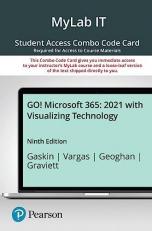 GO! 2021 with Visualizing Technology -- Mylab IT with Pearson EText + Print Combo Access Card 9th