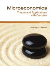 Microeconomics : Theory and Applications with Calculus 2nd
