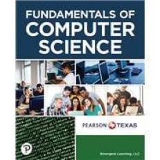 Fundamentals of Computer Science for Texas 