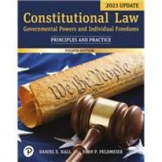 Constitutional Law: Governmental Powers and Individual Freedoms, Updated Edition [Rental Edition] 4th