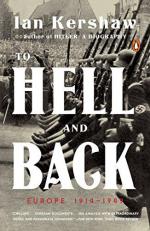 To Hell and Back : Europe 1914-1949 