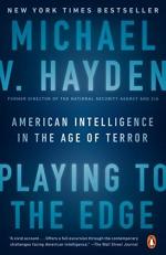Playing to the Edge : American Intelligence in the Age of Terror 