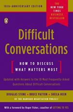 Difficult Conversations : How to Discuss What Matters Most 10th