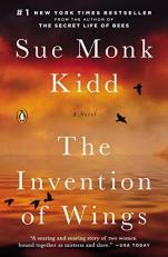 The Invention of Wings : A Novel 