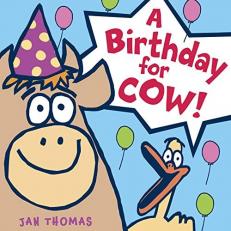 A Birthday for Cow! 