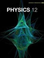 Nelson Physics 12 Student Text with Access Code University Prep.